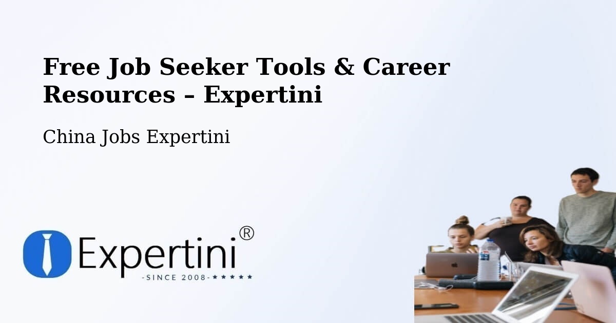 Free Job Seeker Tools & Career Resources – Yancheng - Yancheng, China Jobs Expertini